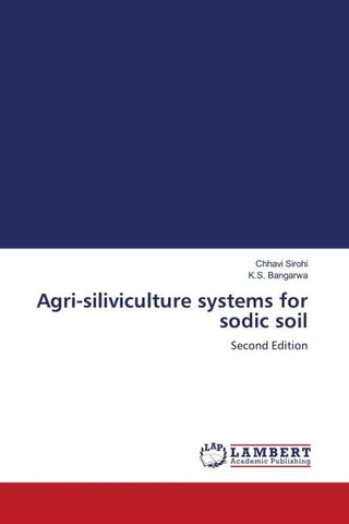 Agri-siliviculture systems for sodic soil