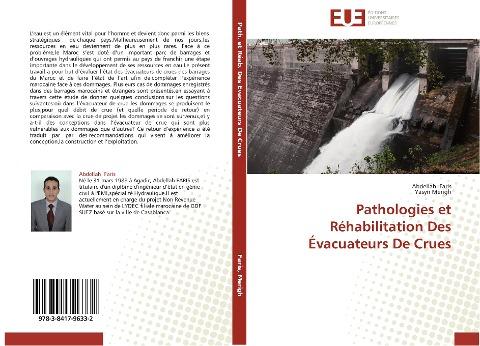 Pathologies et Réhabilitation Des Évacuateurs De Crues