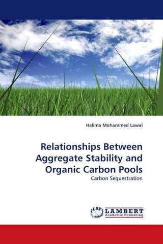Relationships Between Aggregate Stability and Organic Carbon Pools