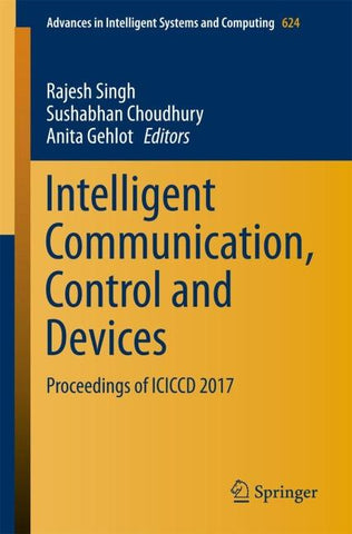 Intelligent Communication, Control and Devices