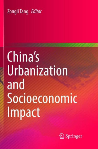 China’s Urbanization and Socioeconomic Impact