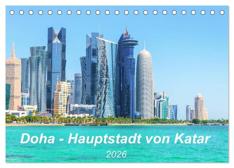 Doha - Hauptstadt von Katar (Tischkalender 2026 DIN A5 quer), CALVENDO Monatskalender