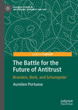 The Battle for the Future of Antitrust
