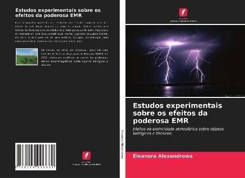 Estudos experimentais sobre os efeitos da poderosa EMR
