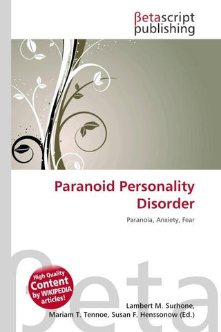 Paranoid Personality Disorder