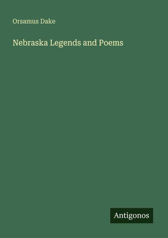 Nebraska Legends and Poems