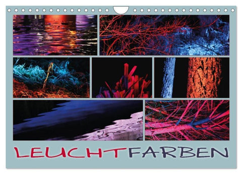 Leuchtfarben (Wandkalender 2026 DIN A4 quer), CALVENDO Monatskalender