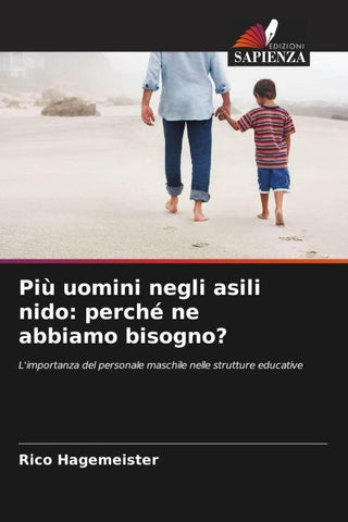 Più uomini negli asili nido: perché ne abbiamo bisogno?