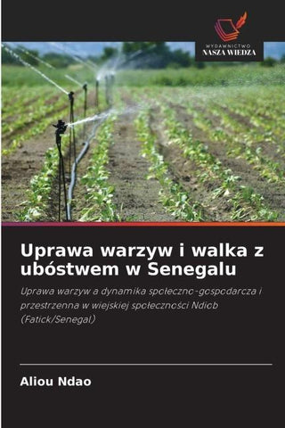 Uprawa warzyw i walka z ubóstwem w Senegalu