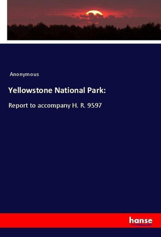Yellowstone National Park: