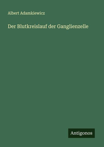 Der Blutkreislauf der Ganglienzelle