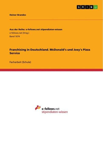 Franchising in Deutschland. McDonald's und Joey's Pizza Service