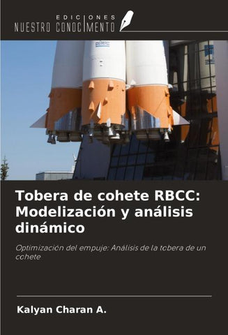 Tobera de cohete RBCC: Modelización y análisis dinámico