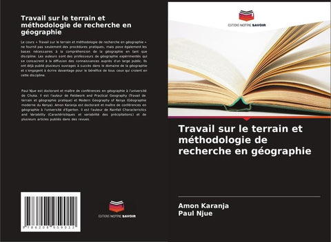Travail sur le terrain et méthodologie de recherche en géographie