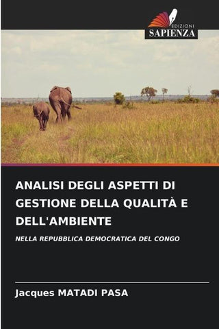 ANALISI DEGLI ASPETTI DI GESTIONE DELLA QUALITÀ E DELL'AMBIENTE