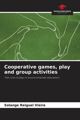 Cooperative games, play and group activities