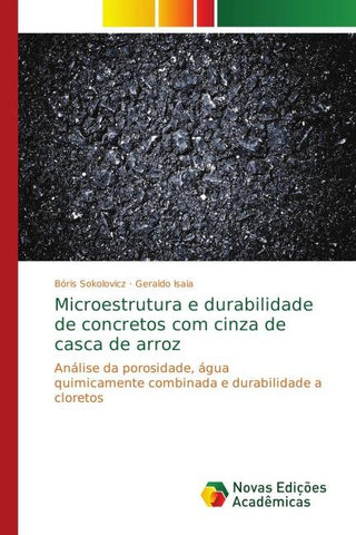 Microestrutura e durabilidade de concretos com cinza de casca de arroz