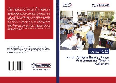 ¿kincil Verilerin ¿hracat Pazar Ara¿t¿rmas¿na Yönelik Kullan¿m¿
