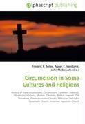 Circumcision in Some Cultures and Religions