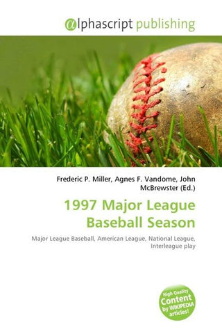 1997 Major League Baseball Season
