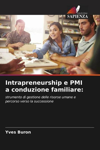 Intrapreneurship e PMI a conduzione familiare: