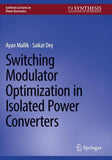 Switching Modulator Optimization in Isolated Power Converters