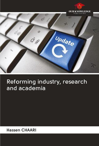 Reforming industry, research and academia