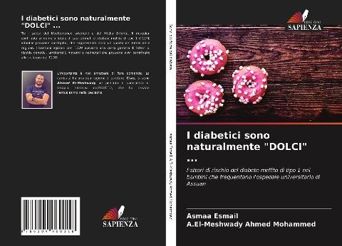 I diabetici sono naturalmente "DOLCI" ...