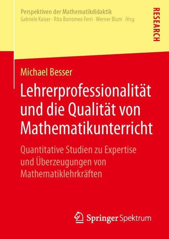 Lehrerprofessionalität und die Qualität von Mathematikunterricht