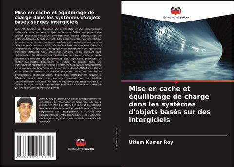 Mise en cache et équilibrage de charge dans les systèmes d'objets basés sur des intergiciels