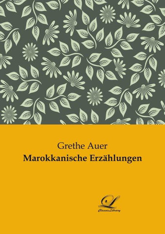 Marokkanische Erzählungen