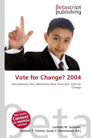 Vote for Change? 2004