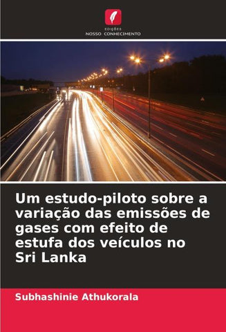 Um estudo-piloto sobre a variação das emissões de gases com efeito de estufa dos veículos no Sri Lanka