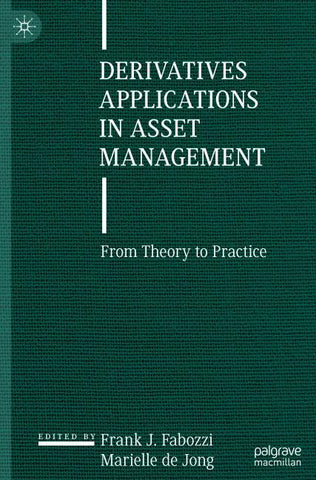 Derivatives Applications in Asset Management