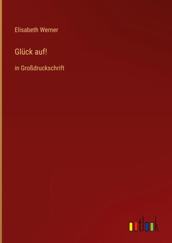 Glück auf!