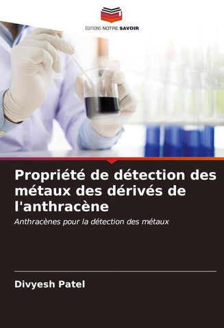 Propriété de détection des métaux des dérivés de l'anthracène