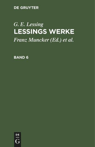 Lessings Werke. Band 6