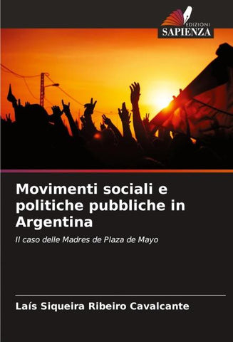 Movimenti sociali e politiche pubbliche in Argentina