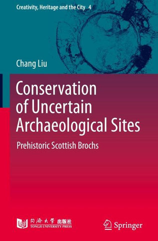Conservation of Uncertain Archaeological Sites