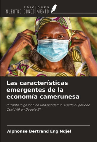 Las características emergentes de la economía camerunesa