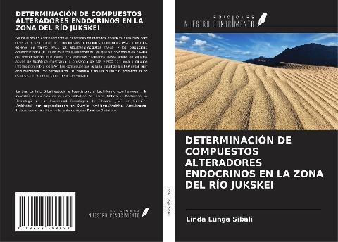 DETERMINACIÓN DE COMPUESTOS ALTERADORES ENDOCRINOS EN LA ZONA DEL RÍO JUKSKEI