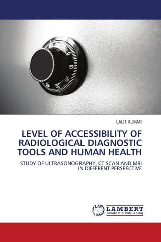 LEVEL OF ACCESSIBILITY OF RADIOLOGICAL DIAGNOSTIC TOOLS AND HUMAN HEALTH