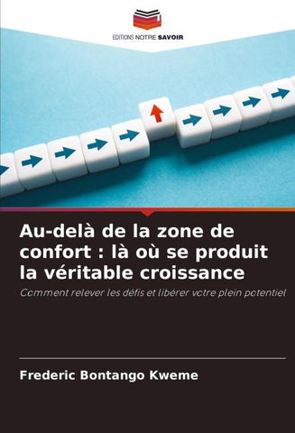 Au-delà de la zone de confort : là où se produit la véritable croissance