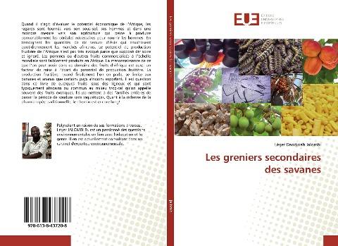 Les greniers secondaires des savanes