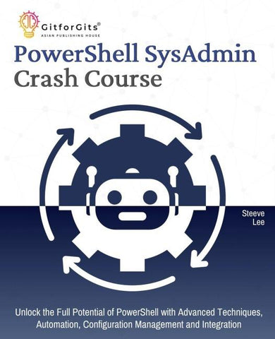 PowerShell SysAdmin Crash Course