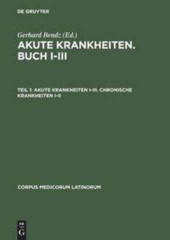 Akute Krankheiten I–III. Chronische Krankheiten I–II