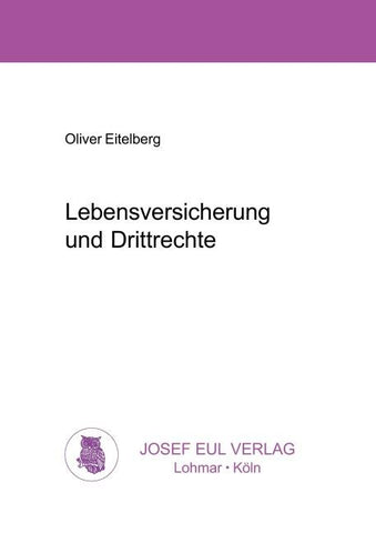 Lebensversicherung und Drittrechte