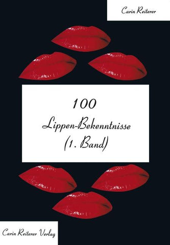 100 Lippen-Bekenntnisse