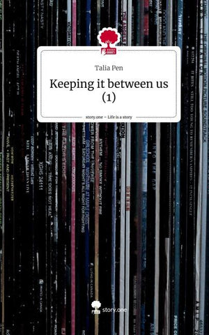 Keeping it between us (1). Life is a Story - story.one