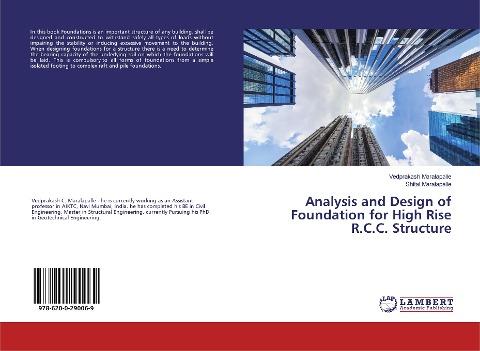 Analysis and Design of Foundation for High Rise R.C.C. Structure